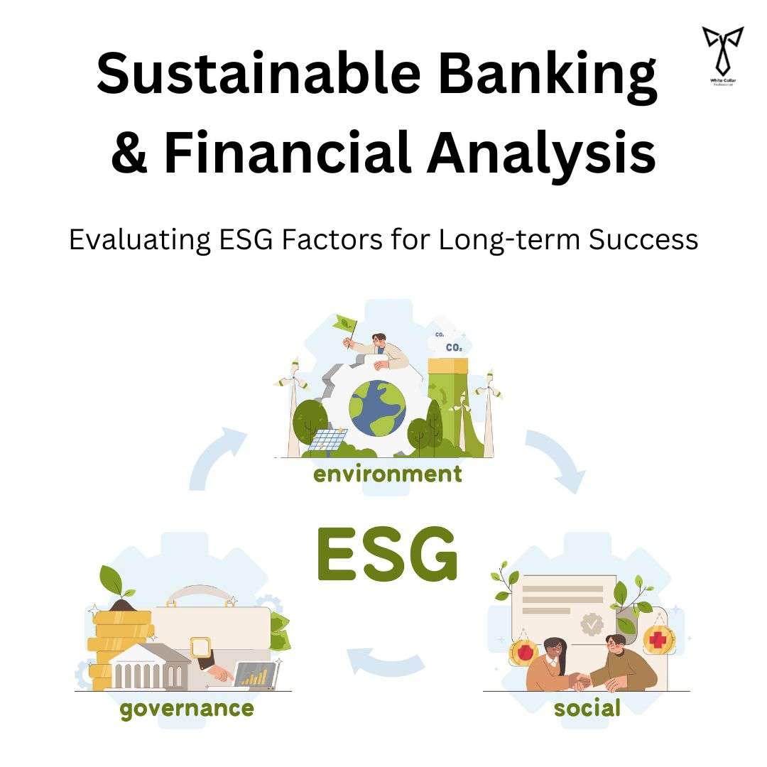Sustainable Banking and financial Analysis: Evaluating ESG